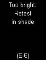 E-6 Too bright: retest in shade